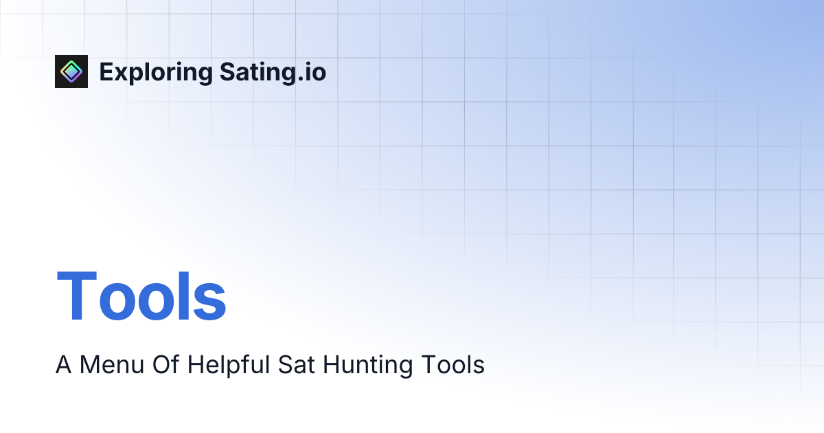 Tools | Exploring Sating.io